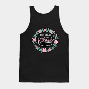 This Girl Is Retired 2026 Retirement Mom Grandma Mother Day Tank Top